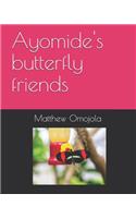Ayomide's butterfly friends