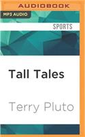 Tall Tales