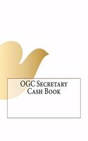 OGC Secretary Cash Book