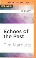 Echoes of the Past