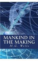 Mankind in The Making