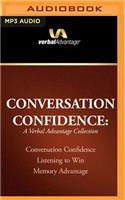 Conversation Confidence: A Verbal Advantage Collection