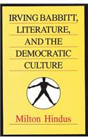 Irving Babbitt, Literature and the Democratic Culture