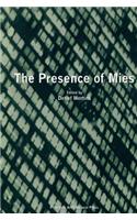 The Presence of Mies