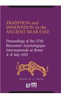 Tradition and Innovation in the Ancient Near East