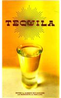 Tequila: A Traditional Art of Mexico: A Traditional Art of Mexico