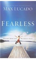 Fearless: Imagine Your Life Without Fear