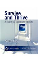 Survive and Thrive: A Guide for Untenured Faculty