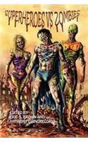Superheroes Vs. Zombies