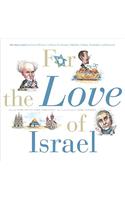 For the Love of Israel