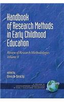 Handbook of Research Methods in Early Childhood Education: Review of Research Methodologies, Volume II