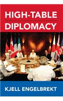 High-Table Diplomacy