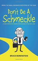 Don't Be A Schmeckle
