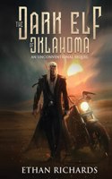 Dark Elf of Oklahoma - An Unconventional Sequel