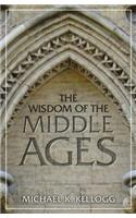 Wisdom of the Middle Ages