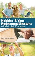 Hobbies & Your Retirement Lifestyle