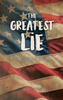 The Greatest Lie