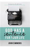 God Has A Sentence For Your Life