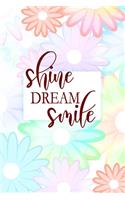 Shine Dream Smile