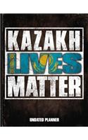 Kazakh Lives Matter Undated Planner