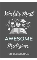 World's Most Awesome Mediziner Erfolgsjournal