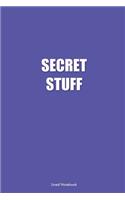 Secret Stuff: Lined Notebook