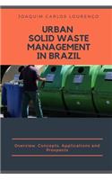 Urban Solid Waste Management in Brazil