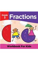 Grade 3 Fractions: Workbook For Kids (Math Books)