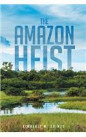 The Amazon Heist