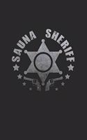 Sauna sheriff