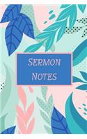 Sermon Notes: Sermon Notes Journal. An Inspirational Worship Tool To Record, Remember And Reflect on each week's sermon