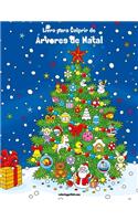 Livro para Colorir de Árvores de Natal: (1 Árvores de Natal)
