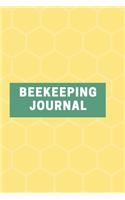 Beekeeping Journal: Your Beekeeper Planner, Guide 100 Pages 6x9 Inches
