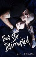 Rock Star, Interrupted