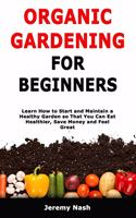 Organic Gardening for Beginners