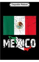 Composition Notebook: Vintage Mexico Mexican Flag Pride Gift Journal/Notebook Blank Lined Ruled 6x9 100 Pages