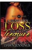 A Hustler's Loss, The Plug's Treasure