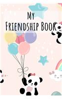 My Friendship Book: Panda - Friendbook - Friendship Journal - For Kids to fill in - Up to 49 Friends - Softcover - Gift Idea