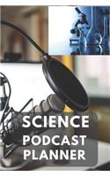 Science Podcast Planner