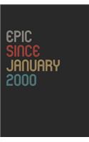 Epic Since 2000 January Notebook Birthday Gift: Lined Notebook / Journal Gift, 120 Pages, 6x9, Soft Cover, Matte Finish