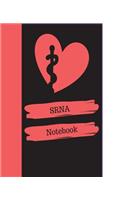 SRNA Notebook: Student Registered Nurse Anesthetist(CRNA preparation) Notebook Gift 120 Pages Ruled With Personalized Cover