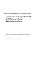 Lessons Learned During Solutions of Multidisciplinary Design Optimization Problems