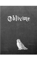 Obliviate: 7.44 X 9.69 Wide Ruled Paper Notebook, Birthday, Christmas, Back to School, Quote Journal or Diary Unique Inspirational Composition Book Gift for Friend, Family, Teacher, Student, Magical or Not - Black Chalkboard White Owl