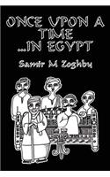 Once Upon a Time...in Egypt