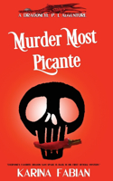 Murder Most Picante: A DragonEye, PI story