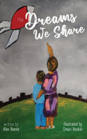 Dreams We Share