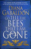 Go Tell the Bees that I am Gone: (Outlander 9)(9 Outlander)