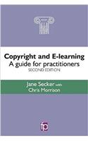 Copyright and E-learning: A Guide for Practitioners