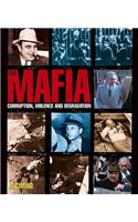 Mafia: Corruption, Violence and Degradation