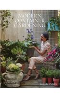 Modern Container Gardening